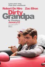 Watch Dirty Grandpa Wootly