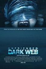 Watch Unfriended: Dark Web Wootly