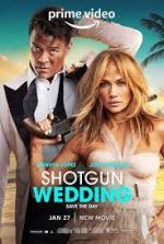 Watch Shotgun Wedding Wootly