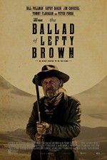 Watch The Ballad of Lefty Brown Wootly