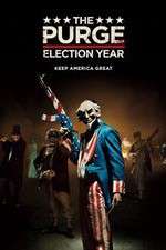 Watch The Purge: Election Year Wootly