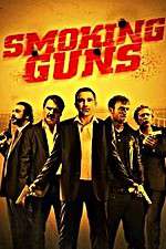 Watch Smoking Guns Wootly