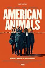 Watch American Animals Wootly