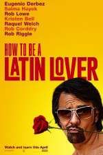 Watch How to Be a Latin Lover Wootly