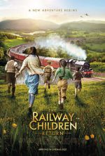 Watch The Railway Children Return Wootly
