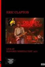 Watch Eric Clapton: BBC TV Special - Old Grey Whistle Test Wootly