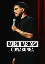 Watch Ralph Barbosa: Cowabunga Wootly