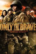 Watch Only the Brave Wootly