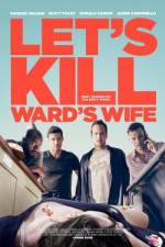 Watch Let's Kill Ward's Wife Wootly