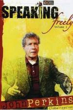 Watch Speaking Freely Volume 1 John Perkins Wootly