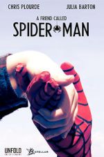 Watch A Friend Called Spider-Man (Short 2018) Wootly