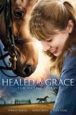 Watch Healed by Grace 2 Wootly