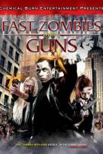 Watch Fast Zombies with Guns Wootly