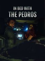 Watch In Bed with the Pedros Wootly
