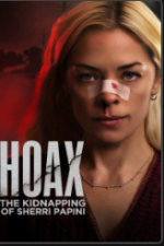 Watch Hoax: The Kidnapping of Sherri Papini Wootly