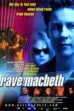 Watch Rave Macbeth Wootly