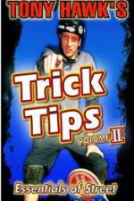 Watch Tony Hawk\'s Trick Tips Vol. 2 - Essentials of Street Wootly
