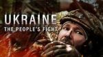 Watch Ukraine: The People\'s Fight Wootly