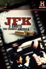 Watch History Channel JFK - 3 Shots That Changed America Wootly