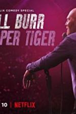 Watch Bill Burr: Paper Tiger Wootly