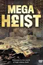 Watch Mega Heist Wootly