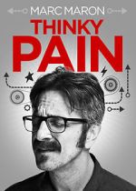Watch Marc Maron: Thinky Pain (TV Special 2013) Wootly