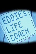 Watch Eddie\'s Life Coach Wootly