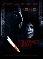 Watch Followed Home Wootly