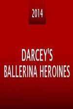 Watch Darcey's Ballerina Heroines Wootly