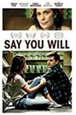 Watch Say You Will Wootly