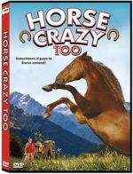 Watch Horse Crazy 2: The Legend of Grizzly Mountain Wootly