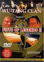 Watch Fist of Legends 2: Iron Bodyguards Wootly