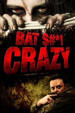Watch Bat $#*! Crazy Wootly