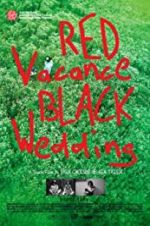 Watch Red Vacance Black Wedding Wootly