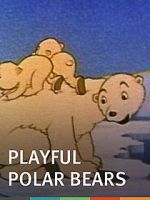 Watch The Playful Polar Bears (Short 1938) Wootly