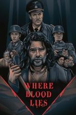 Watch Where Blood Lies (Short 2019) Wootly