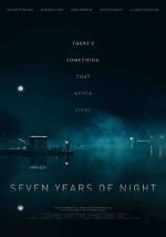 Watch Seven Years of Night Wootly