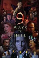 Watch 9 Ways to Hell Wootly