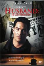 Watch The Perfect Husband: The Laci Peterson Story Wootly