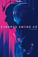 Watch Cyborgs Among Us Wootly