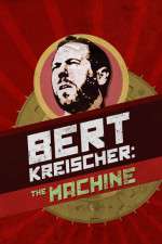 Watch Bert Kreischer The Machine Wootly