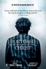 Watch Tortured for Christ Wootly