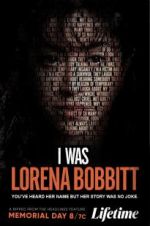 Watch I Was Lorena Bobbitt Wootly