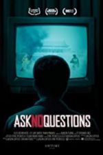 Watch Ask No Questions Wootly