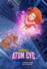 Watch Invincible: Atomic Eve (TV Special 2023) Wootly
