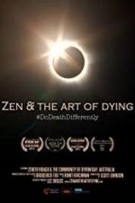 Watch Zen & the Art of Dying Wootly