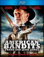 Watch American Bandits: Frank and Jesse James Wootly