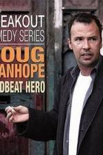 Watch Doug Stanhope: Deadbeat Hero Wootly