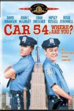 Watch Car 54 Where Are You Wootly