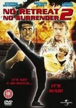 Watch No Retreat, No Surrender 2 Wootly